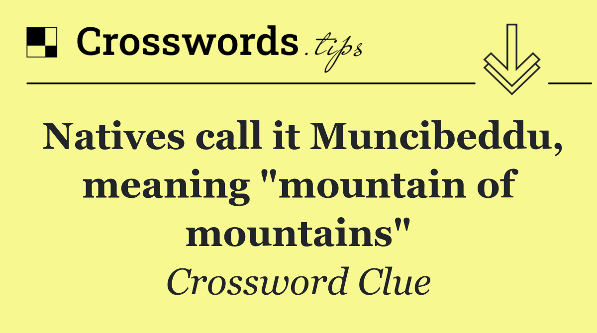 Natives call it Muncibeddu, meaning "mountain of mountains"