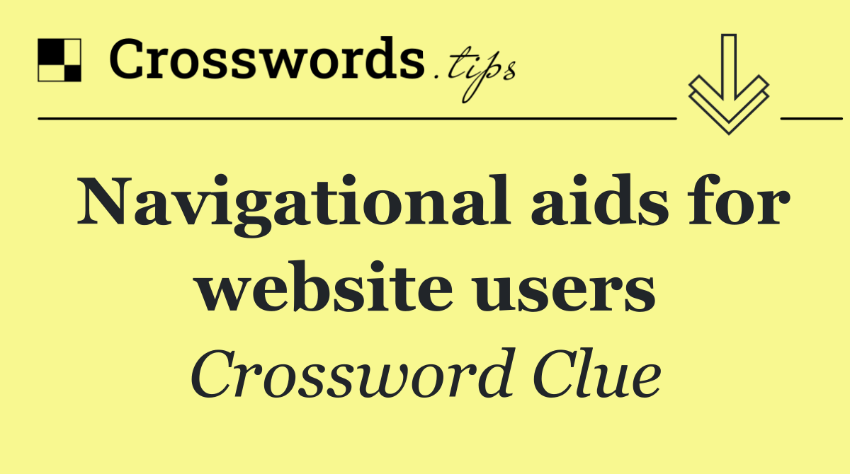 Navigational aids for website users