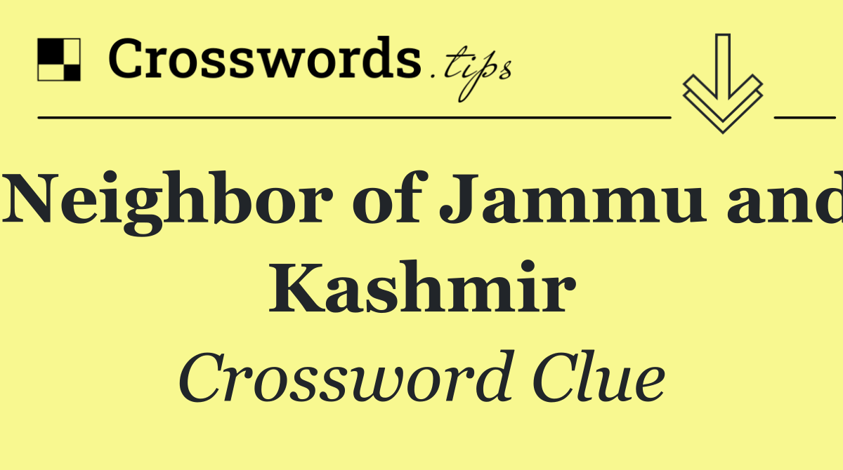 Neighbor of Jammu and Kashmir