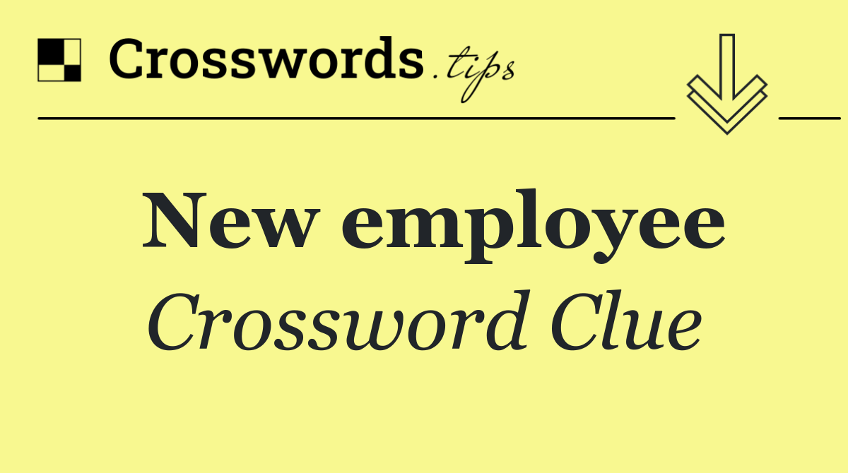 New employee
