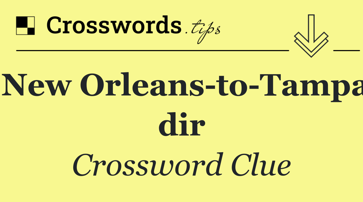 New Orleans to Tampa dir