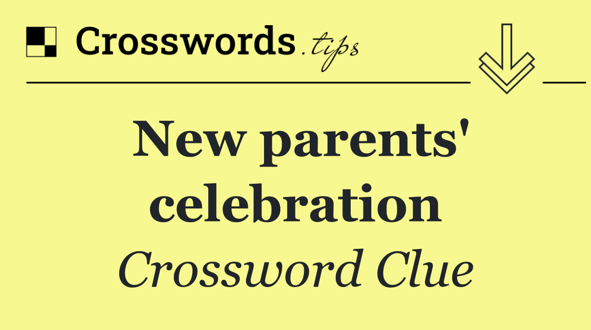 New parents' celebration