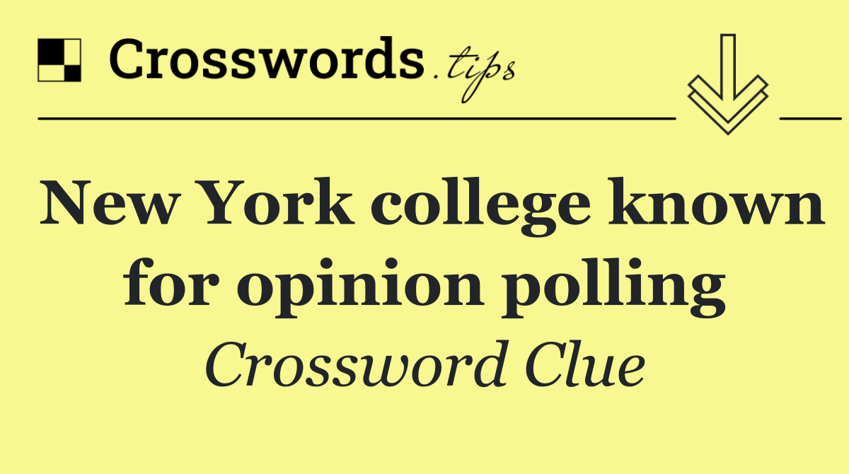 New York college known for opinion polling