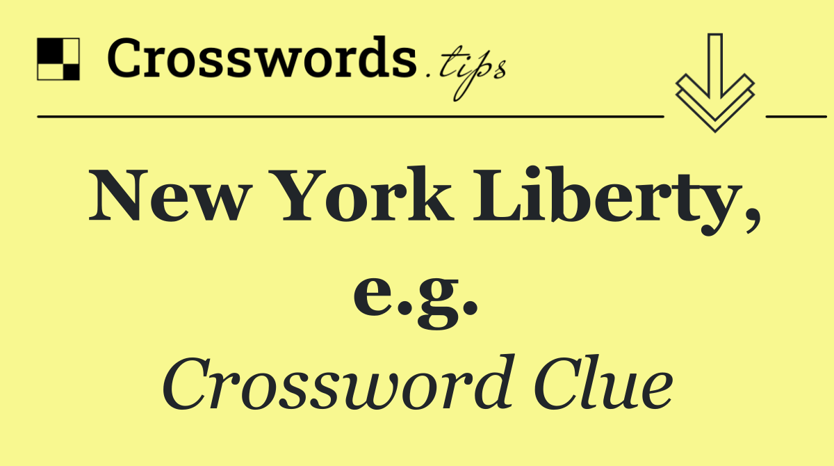 New York Liberty, e.g.