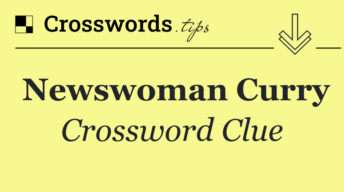 Newswoman Curry