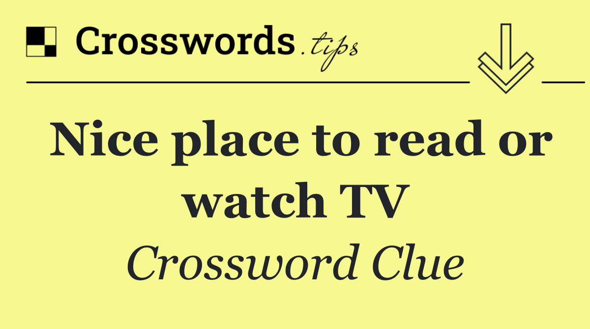 Nice place to read or watch TV