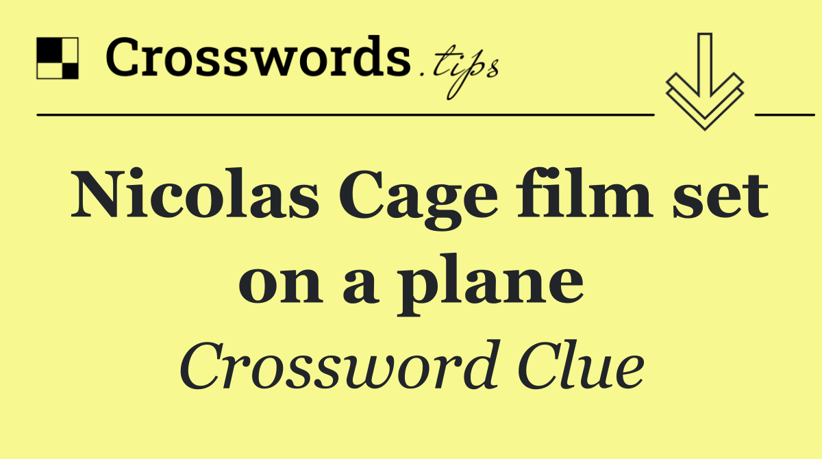 Nicolas Cage film set on a plane
