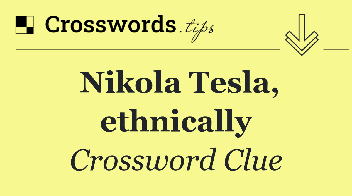 Nikola Tesla, ethnically
