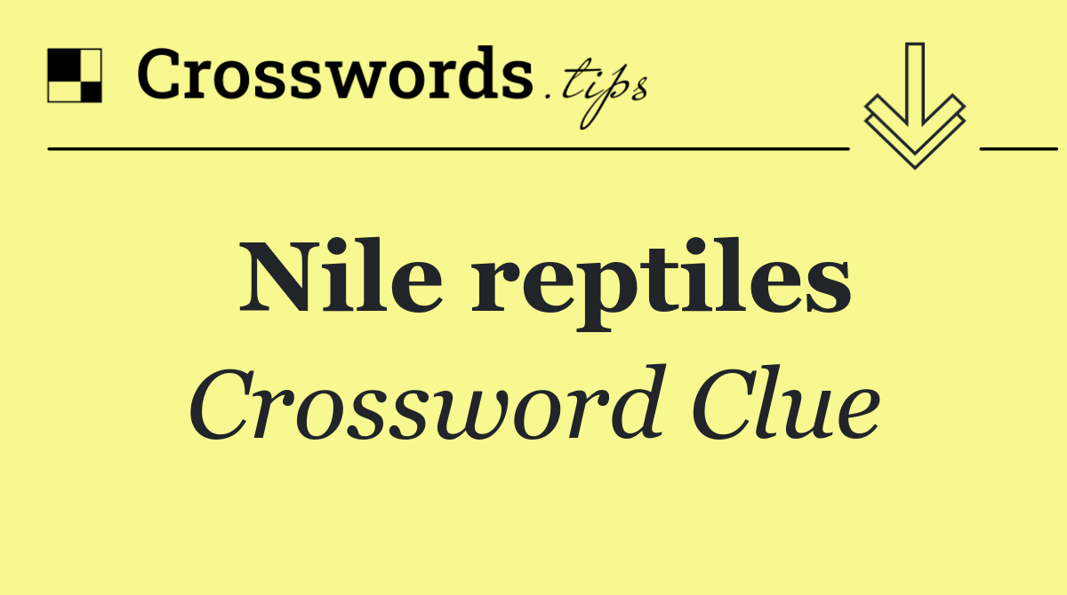 Nile reptiles