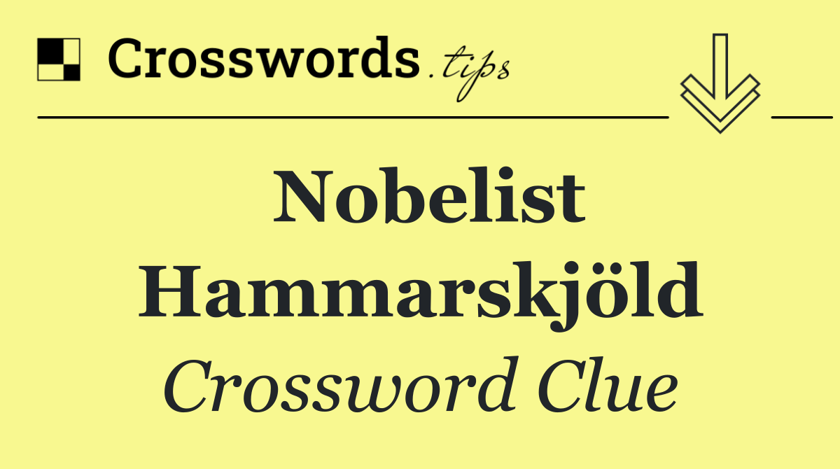 Nobelist Hammarskjöld
