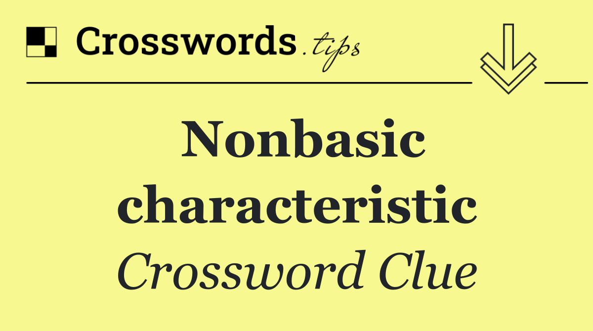 Nonbasic characteristic