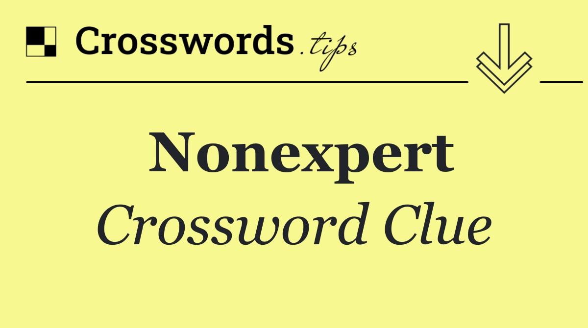 Nonexpert