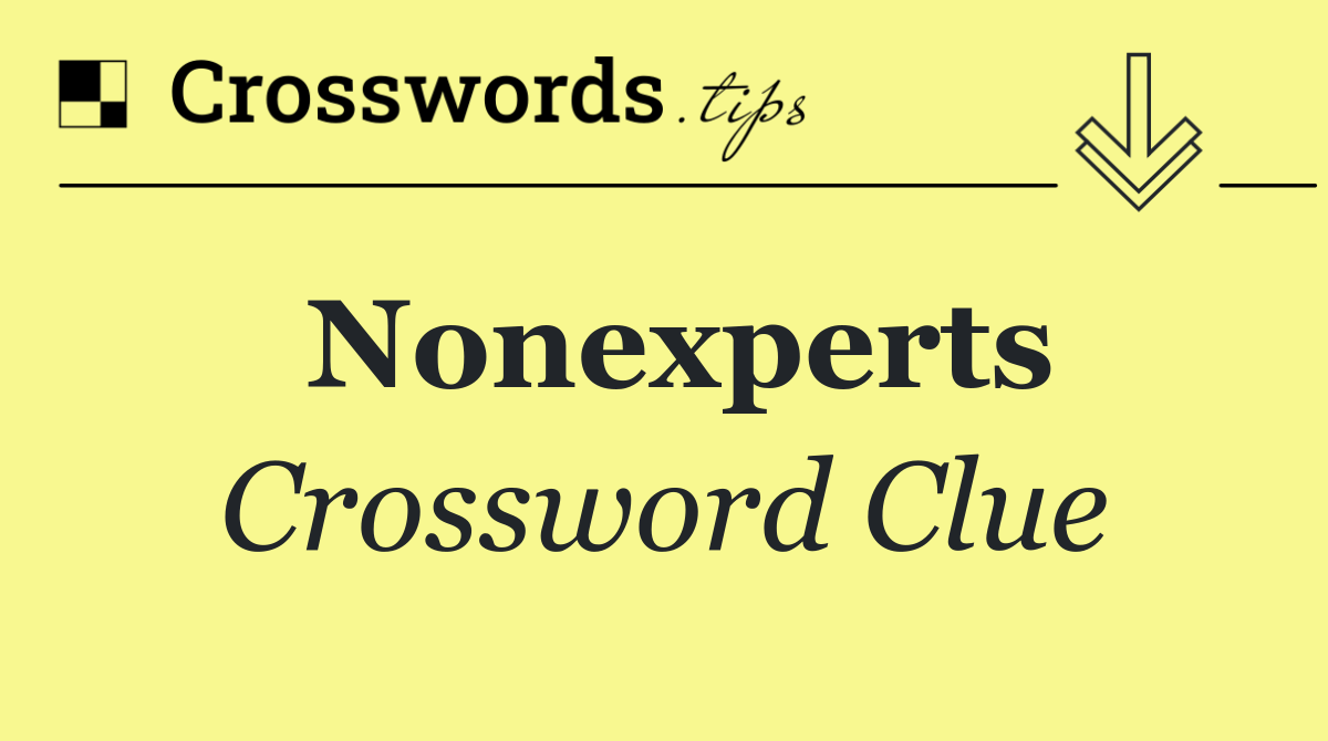 Nonexperts