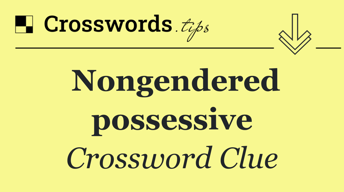 Nongendered possessive