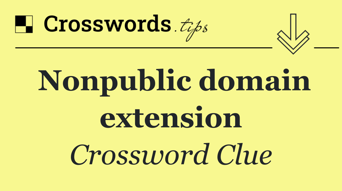Nonpublic domain extension