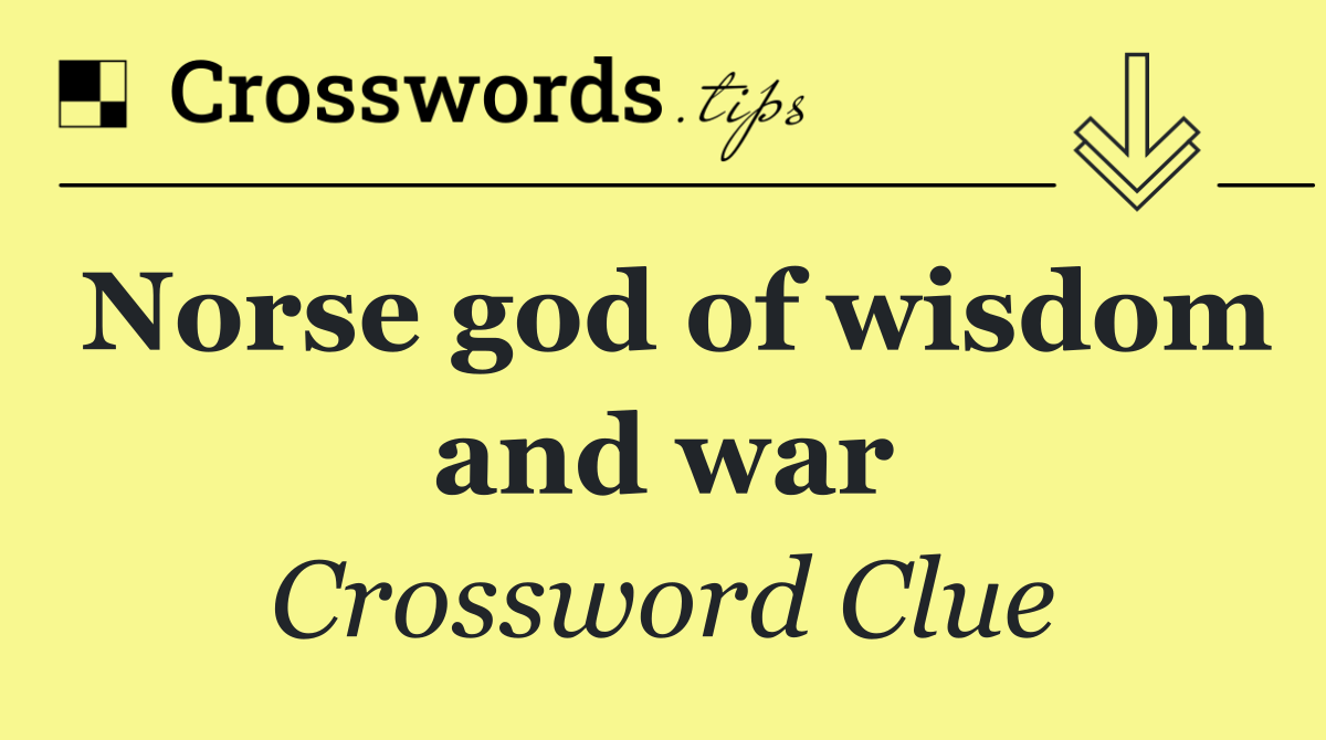 Norse god of wisdom and war