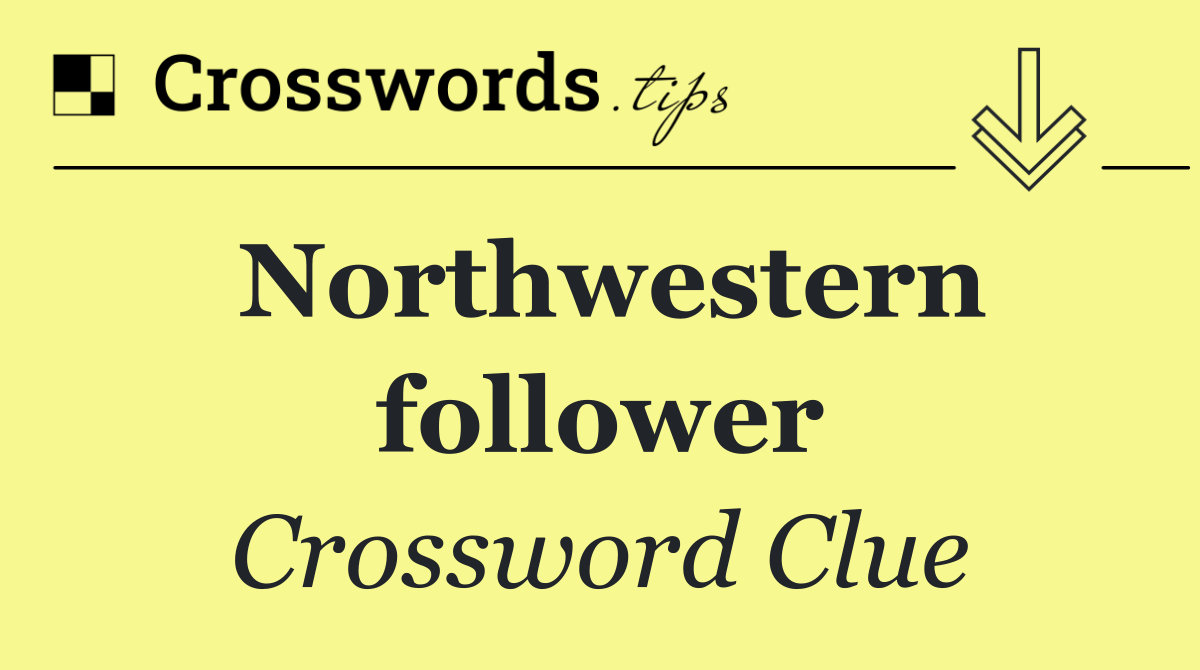Northwestern follower