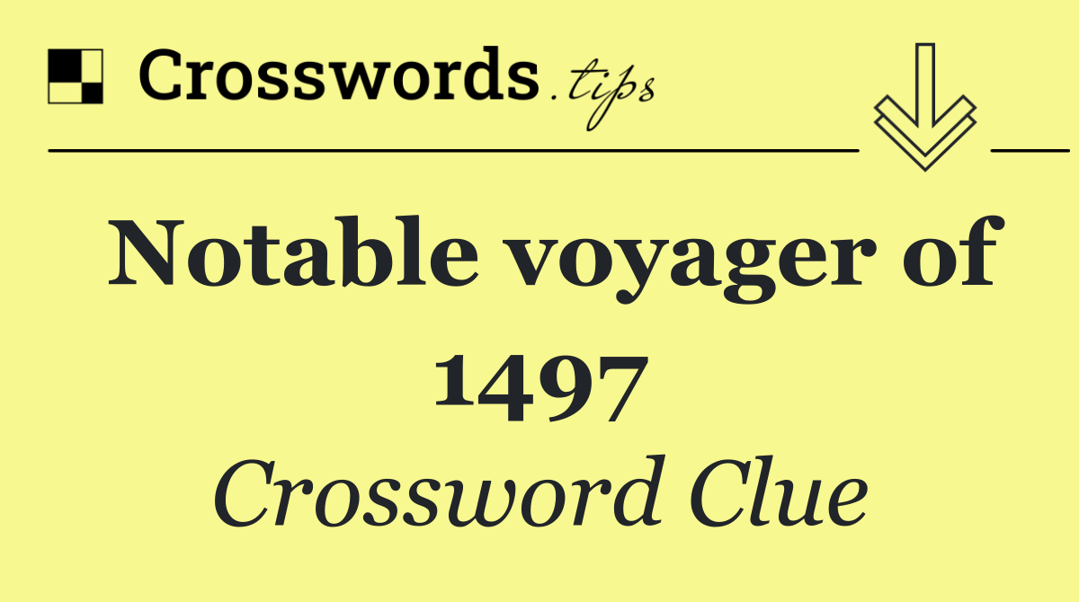 Notable voyager of 1497