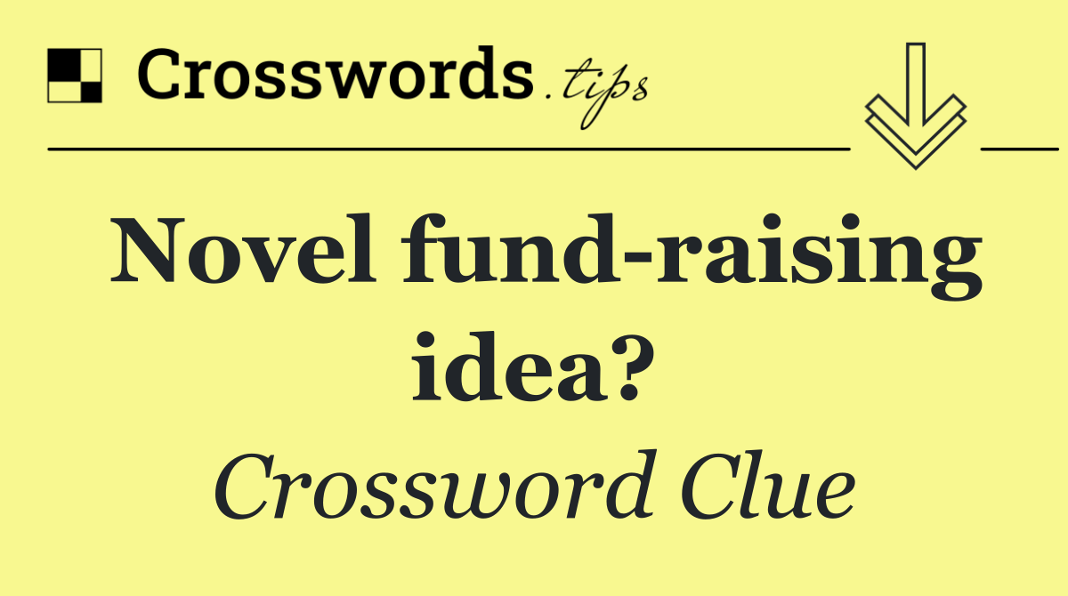 Novel fund raising idea?