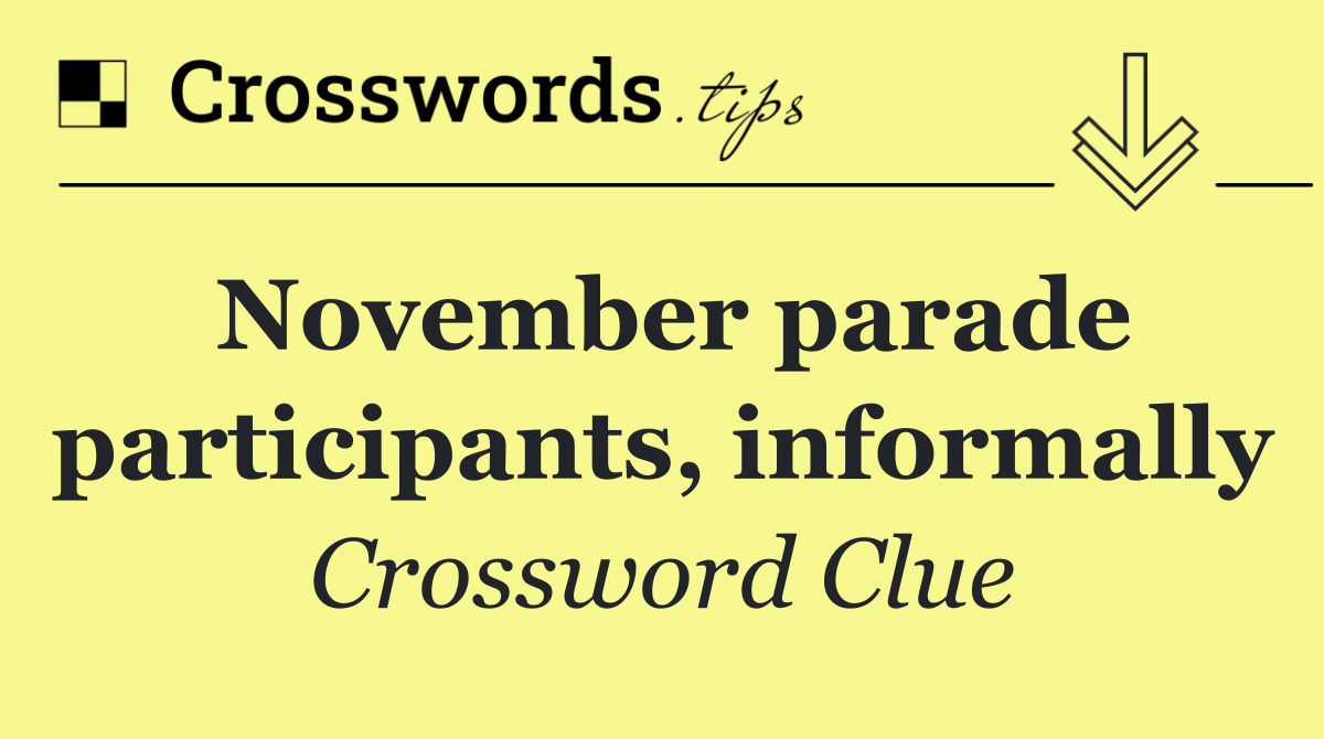 November parade participants, informally