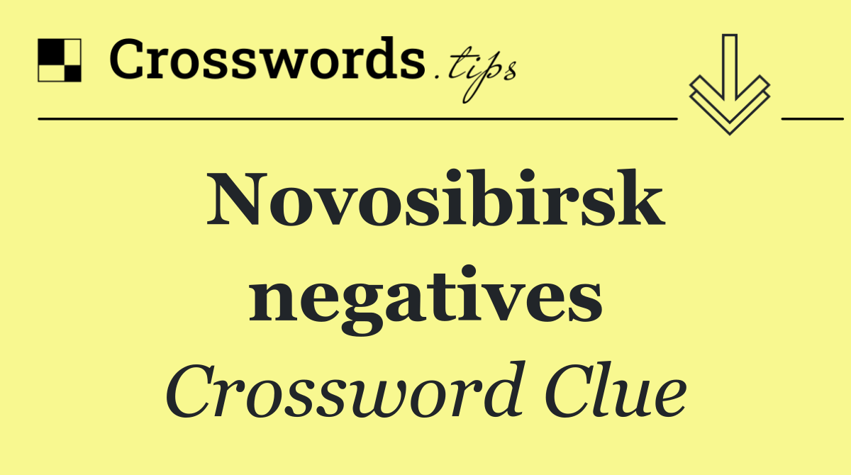 Novosibirsk negatives