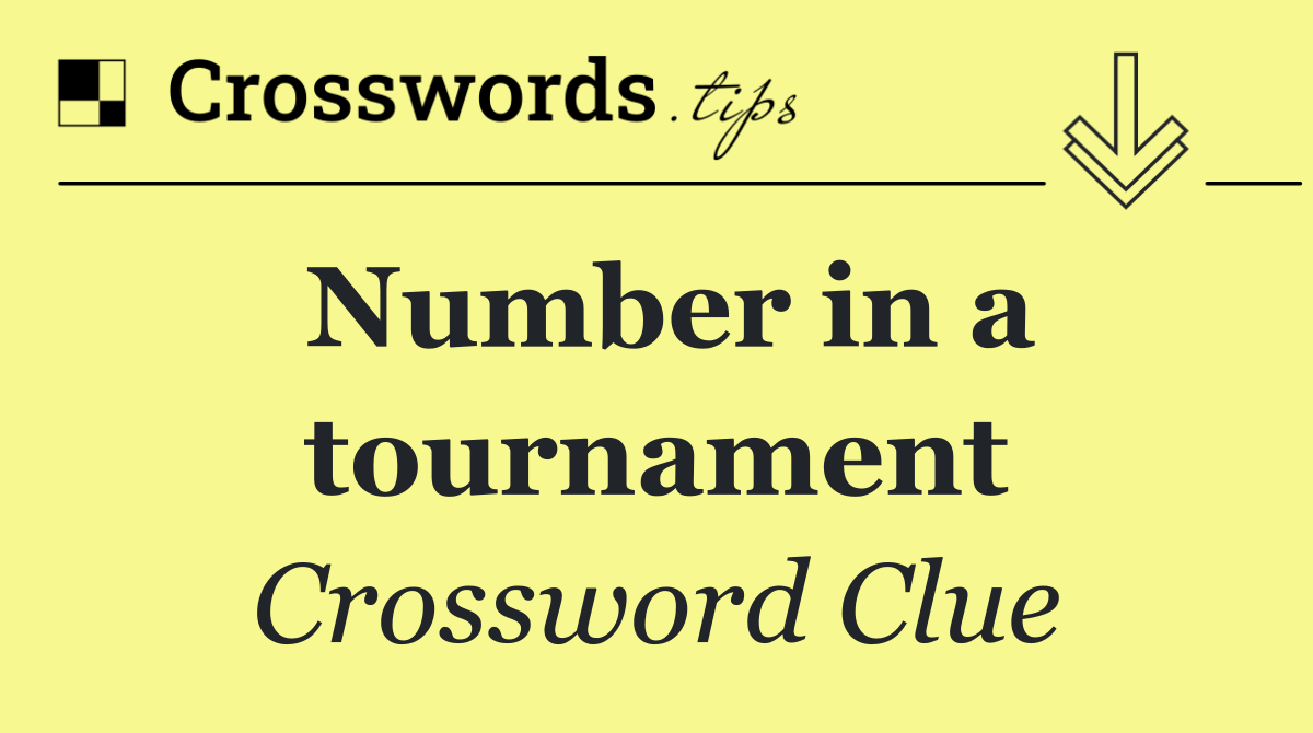 Number in a tournament