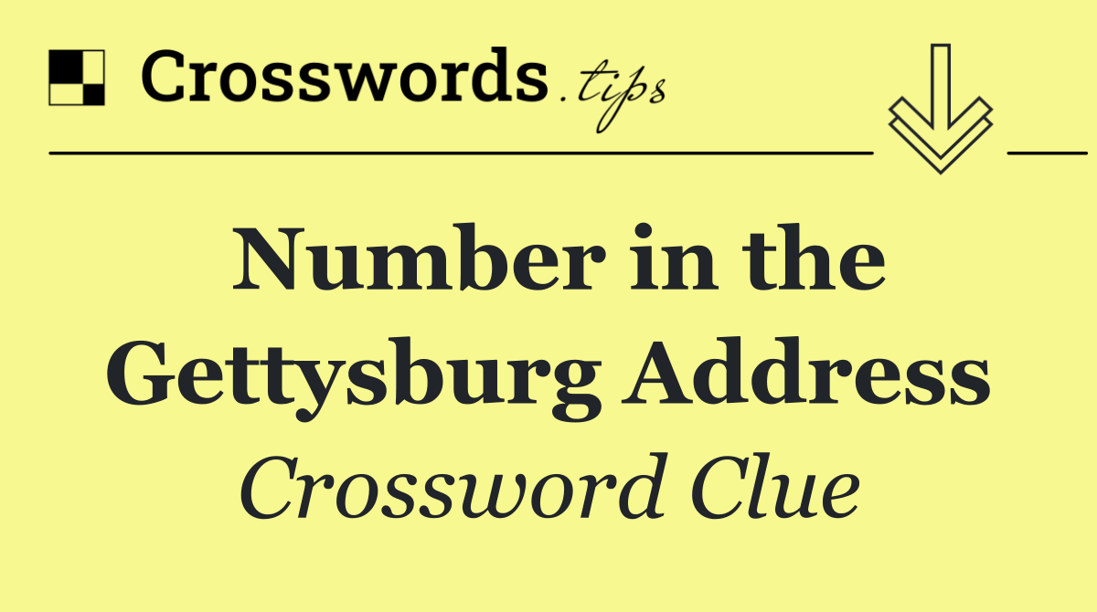 Number in the Gettysburg Address