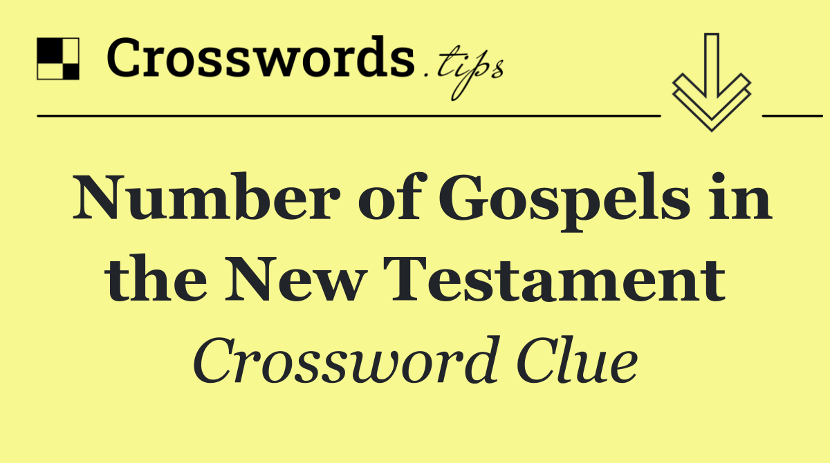 Number of Gospels in the New Testament
