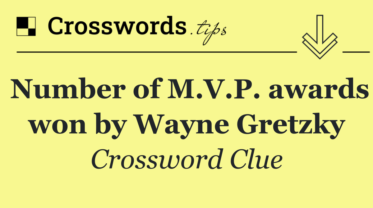 Number of M.V.P. awards won by Wayne Gretzky