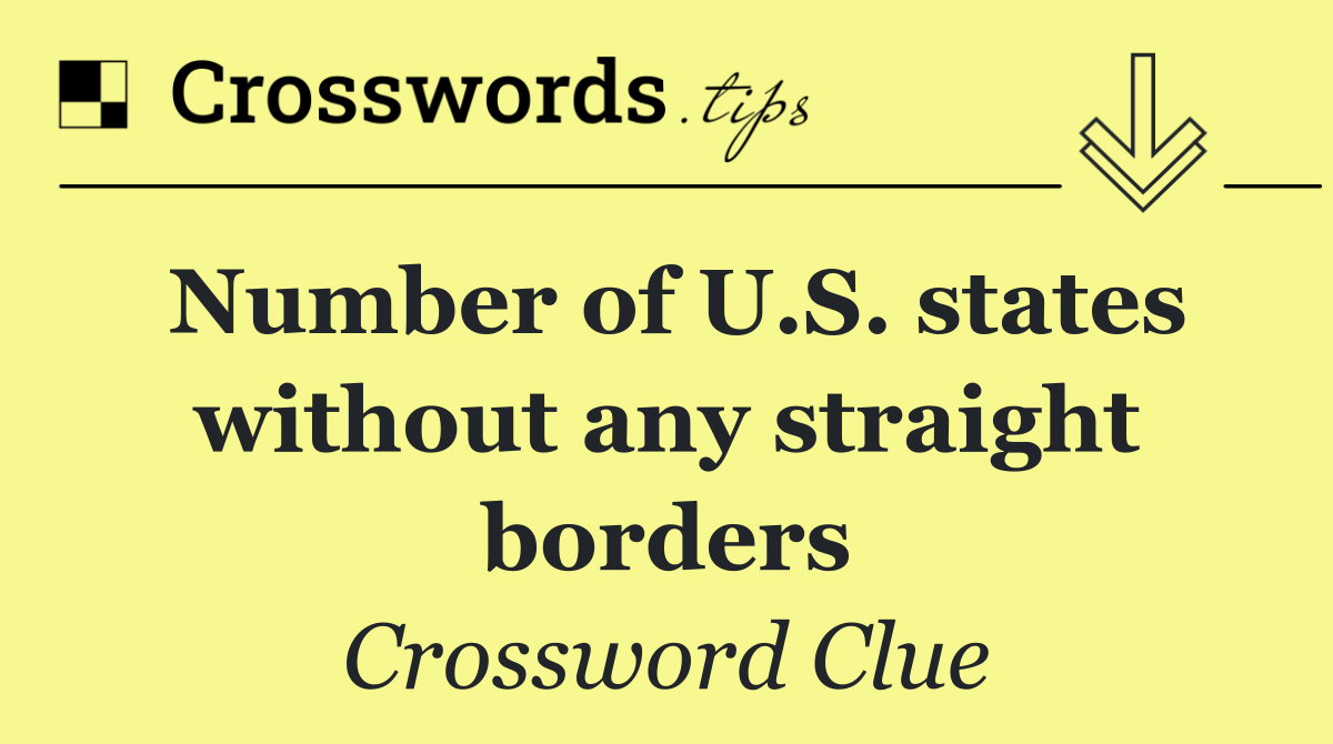 Number of U.S. states without any straight borders