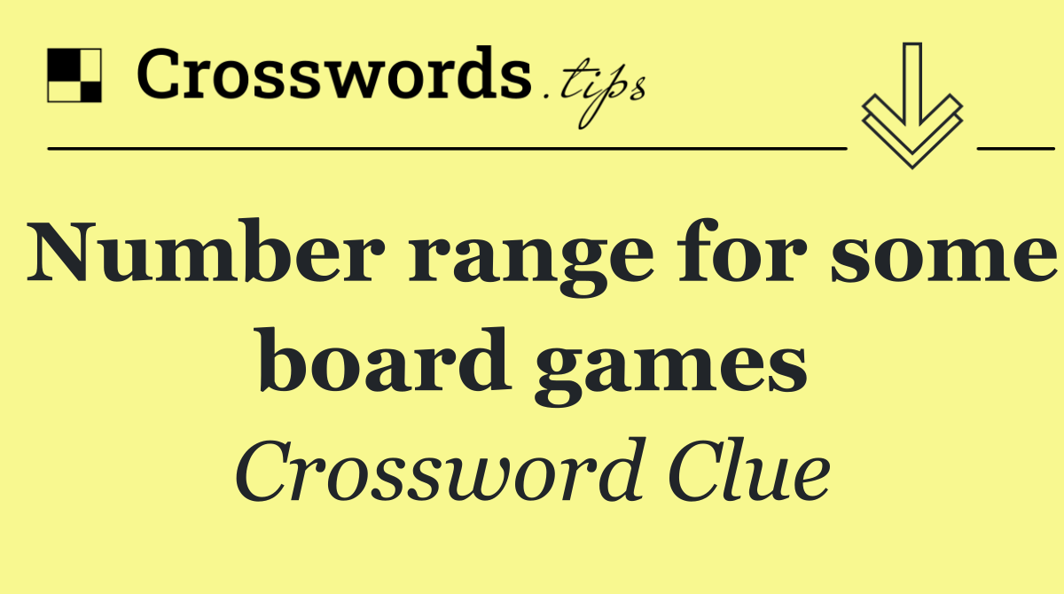 Number range for some board games