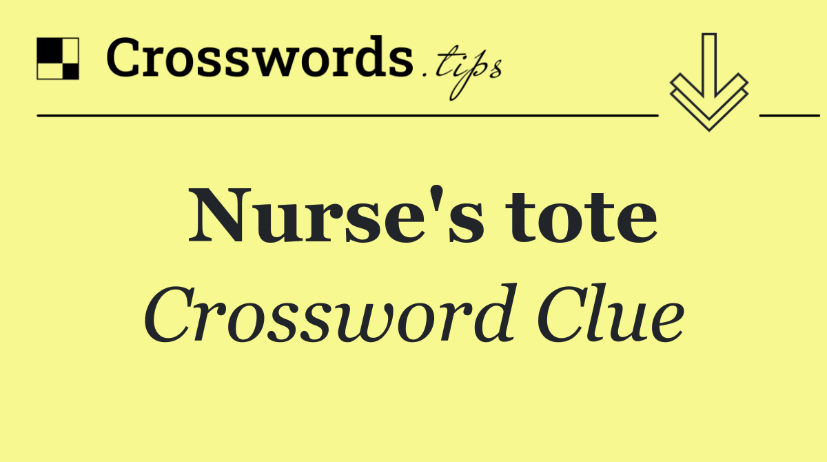 Nurse's tote