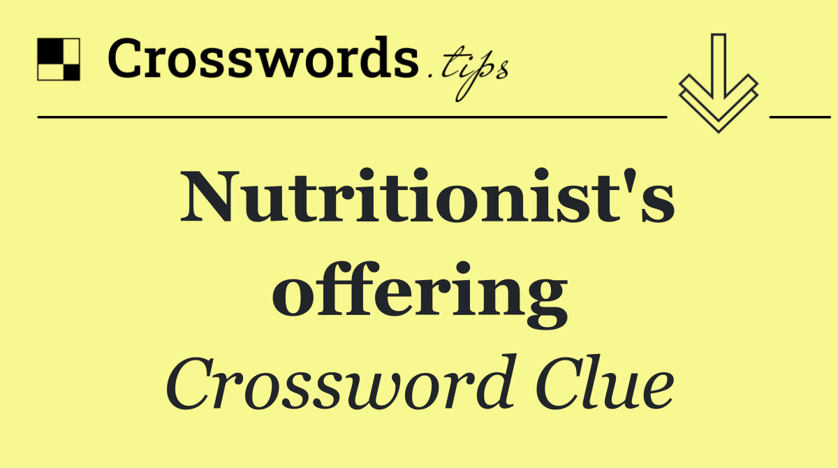 Nutritionist's offering