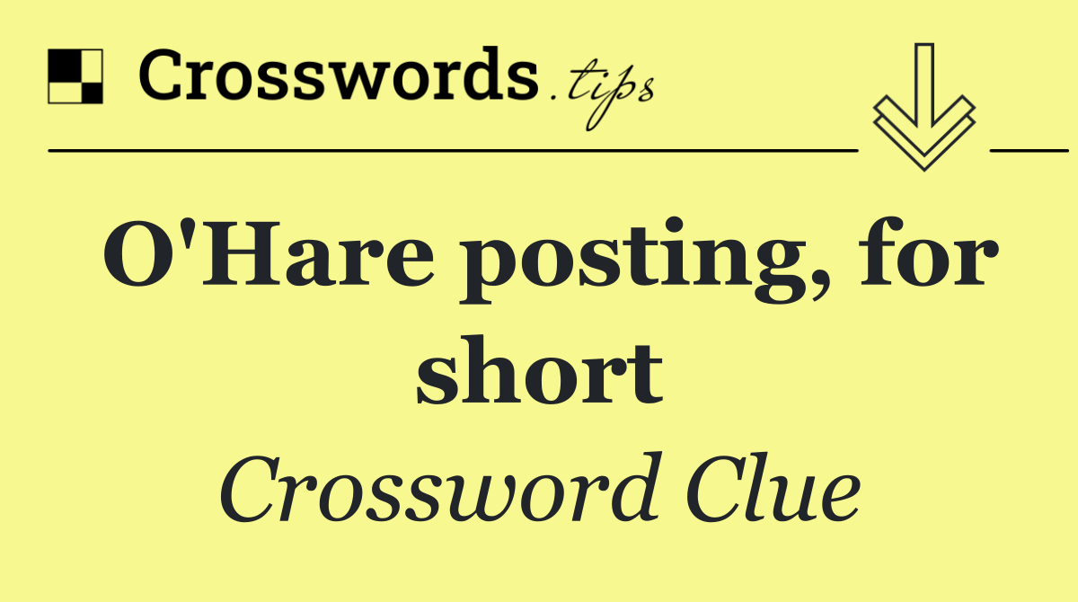 O'Hare posting, for short