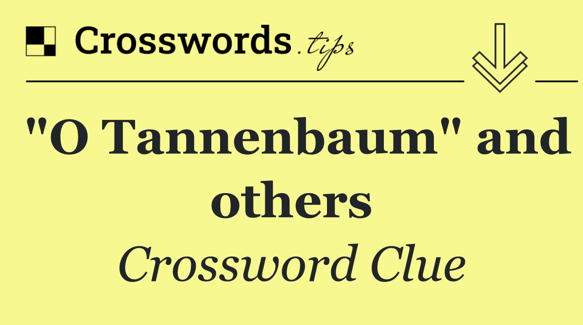 "O Tannenbaum" and others