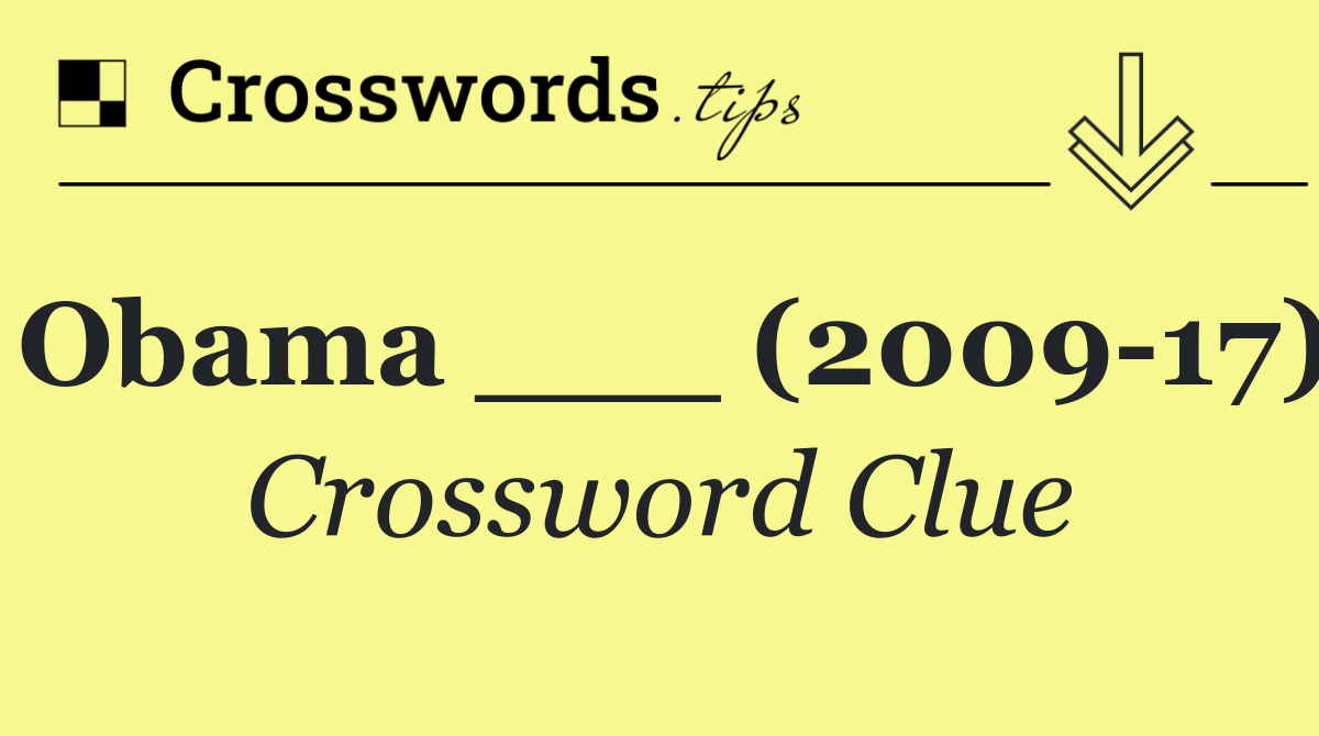 Obama ___ (2009 17)