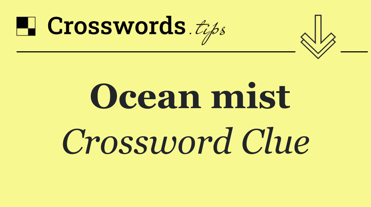 Ocean mist