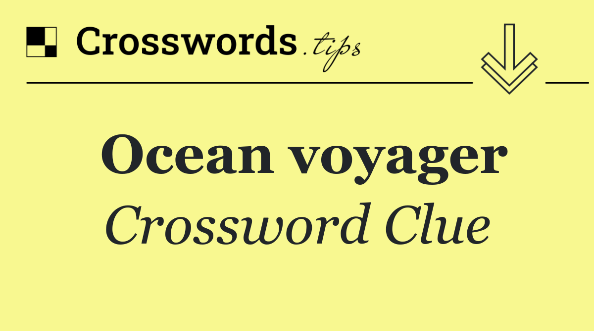 Ocean voyager