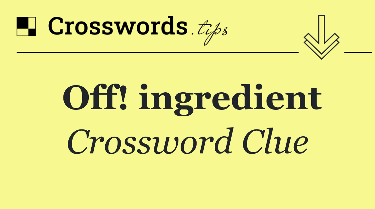 Off! ingredient