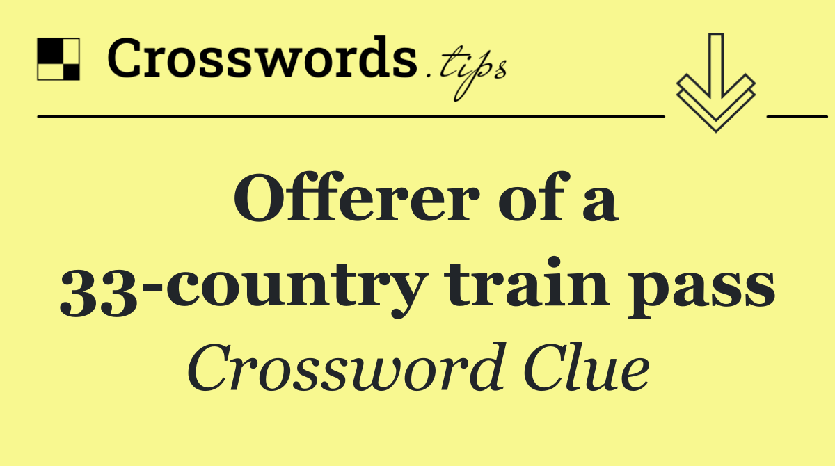 Offerer of a 33 country train pass