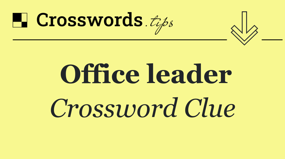 Office leader