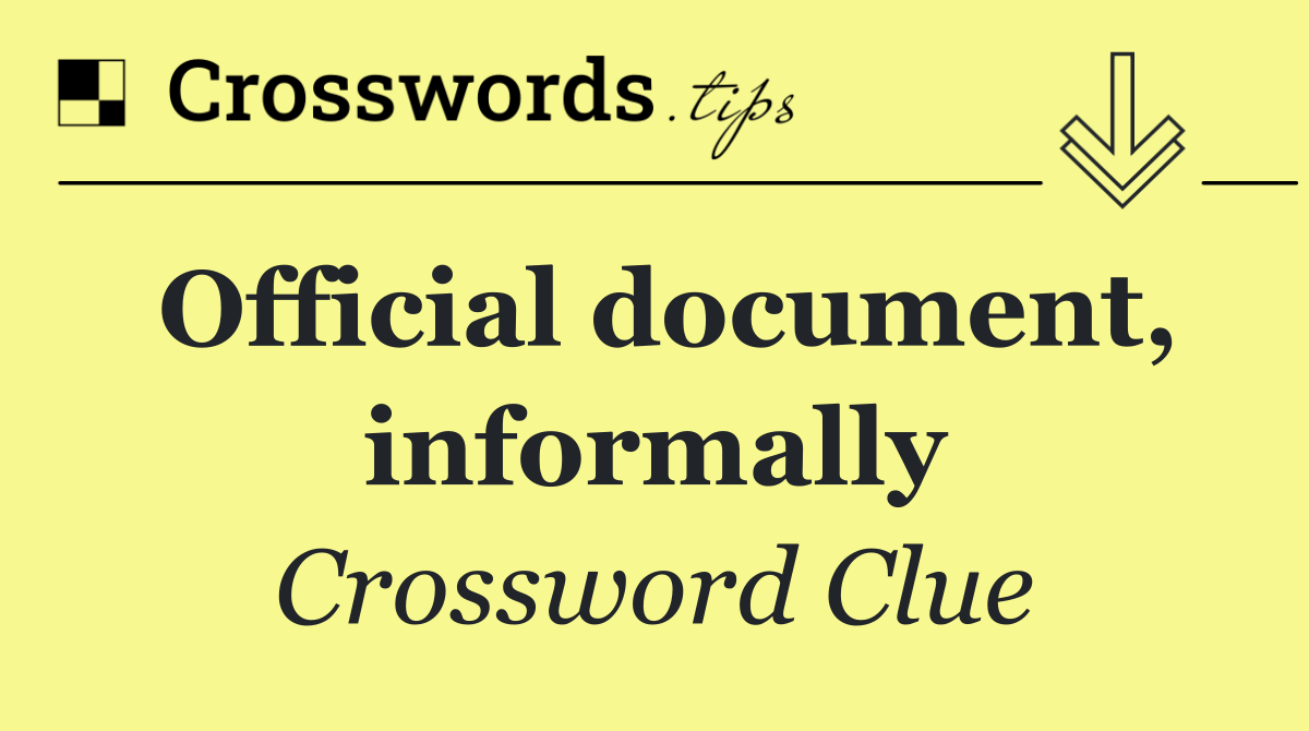 Official document, informally