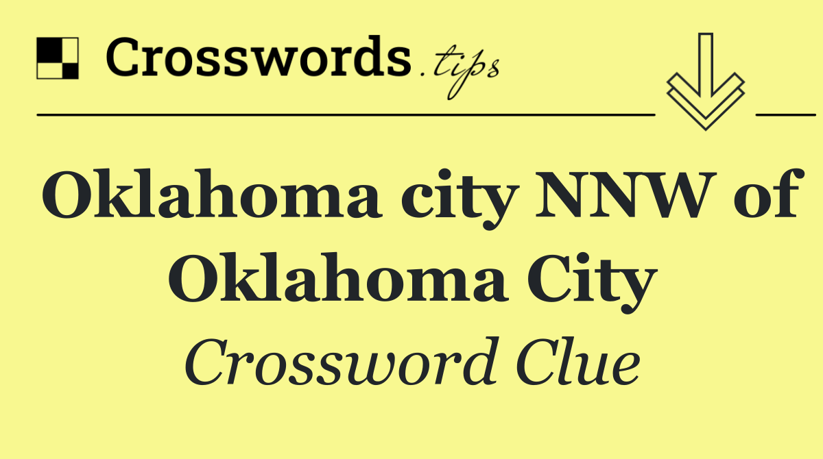 Oklahoma city NNW of Oklahoma City