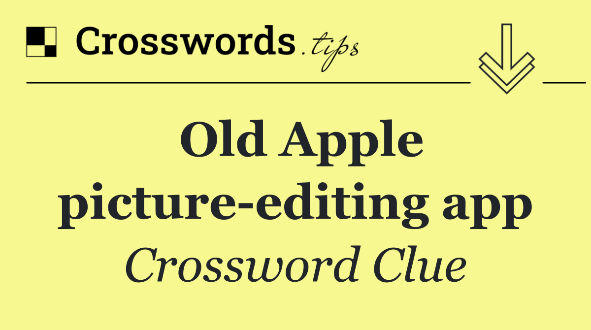 Old Apple picture editing app