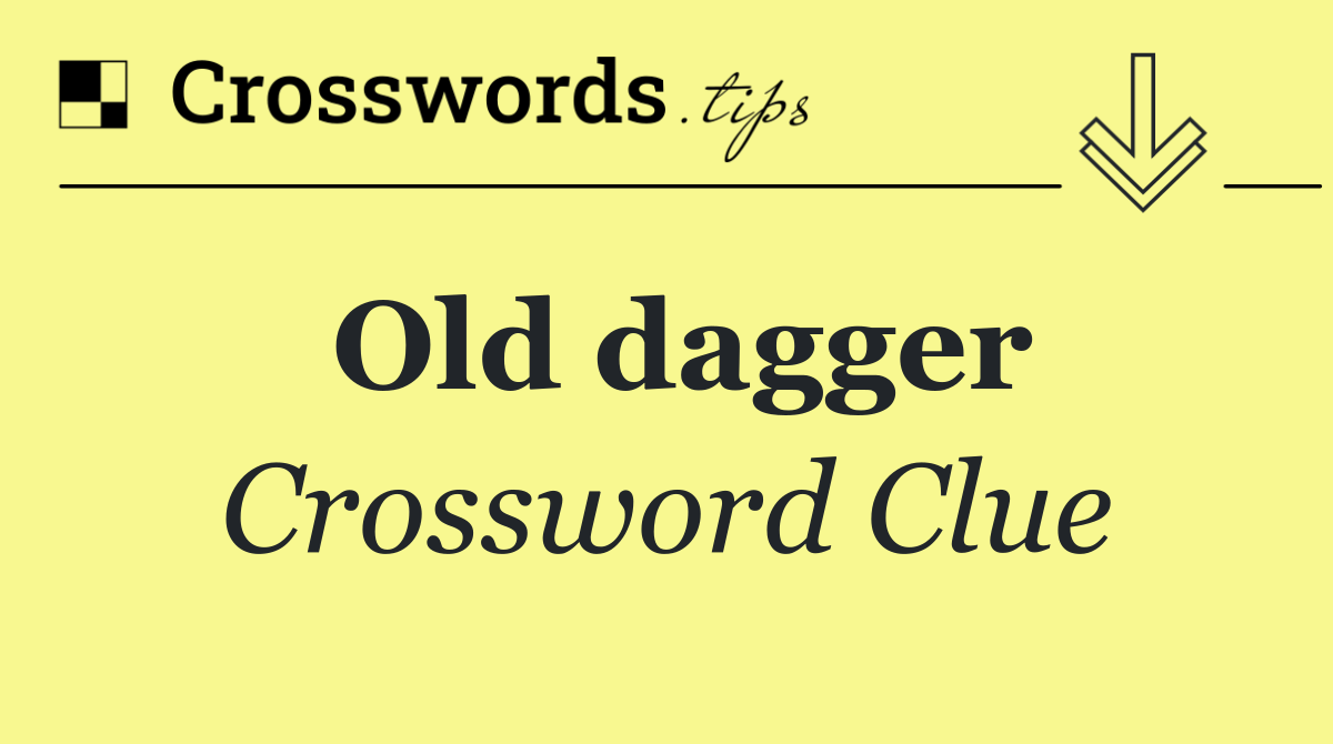 Old dagger