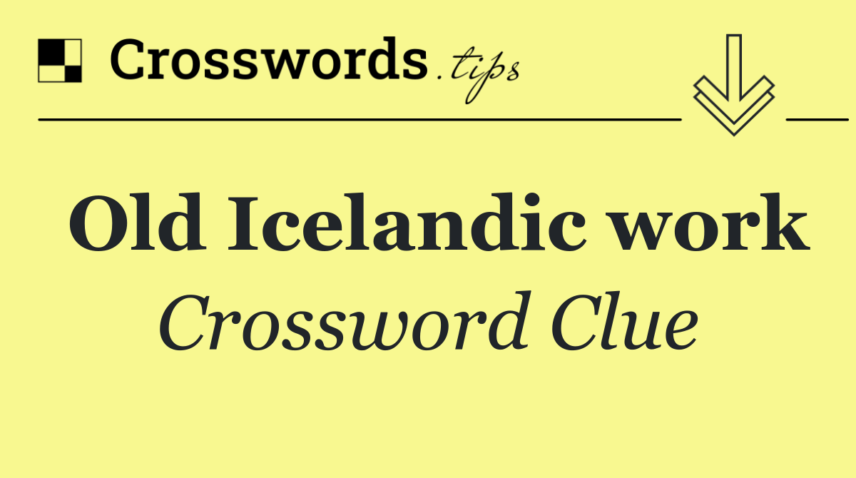 Old Icelandic work