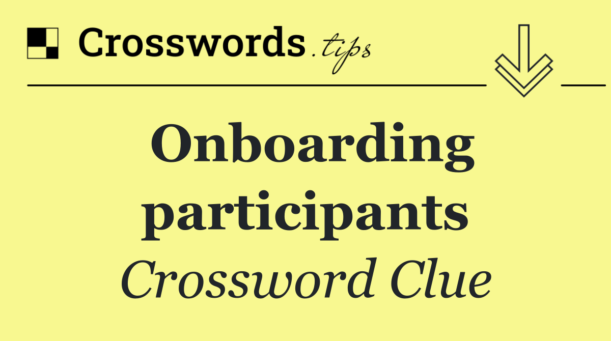 Onboarding participants