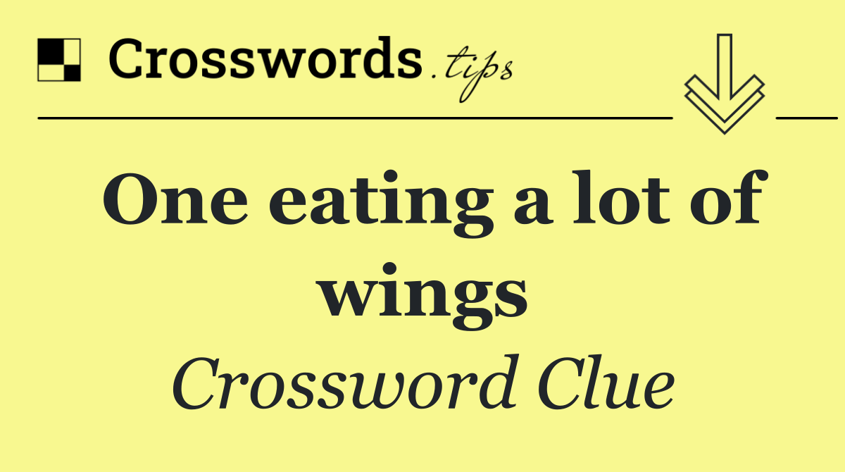 One eating a lot of wings
