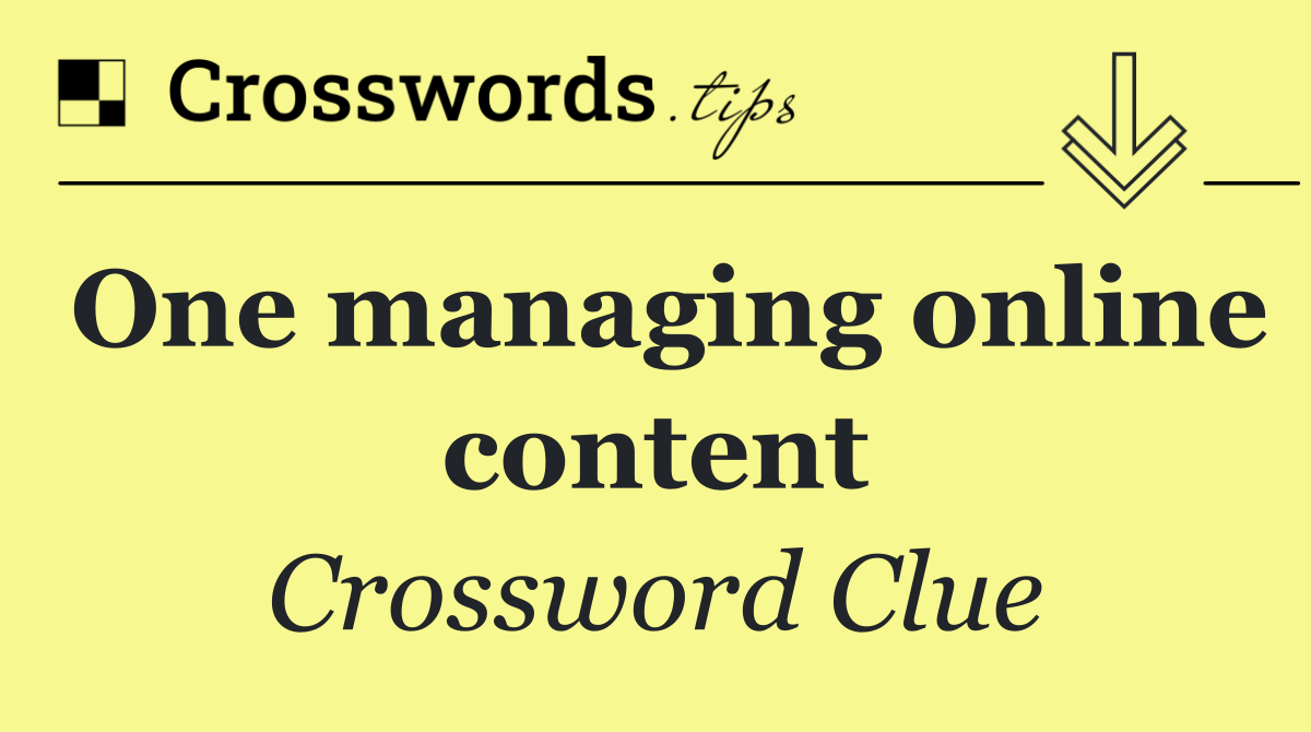 One managing online content