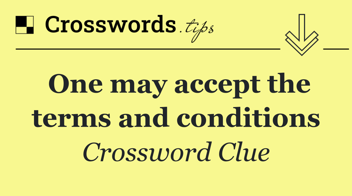 One may accept the terms and conditions